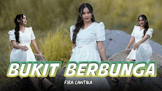 BUKIT BERBUNGA - Fira Cantika Bukit Berbunga Tempat Yang Indah