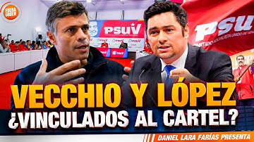 Leopoldo López Y Carlos Vecchio: ¿Ayudaron al Cartel de los Soles?