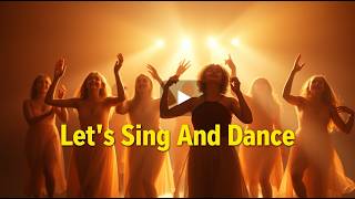 Let's Sing And Dance | New English Christian Song | English Praise Song | English Dance  Song