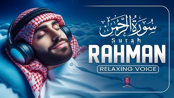 Relaxing Surah Rahman سورة الرحمن | Soothing Lofi Quran to Relieve Stress & Calm the Heart #love