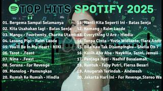 Top Hits Spotify Indonesia 2025 | Top Spotify Indonesia 2025 | Lagu Hits Spotify 2025 | Lagu Terbaru