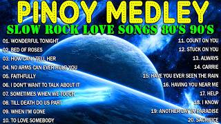 Slow Rock Love Song Nonstop 🎷 SLOW ROCK MEDLEY 🎧 Rock Ballads 70S 80S 90S 🔊 Nonstop Pinoy Medley